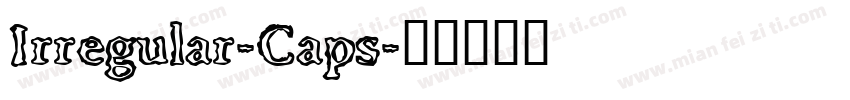 Irregular-Caps字体转换