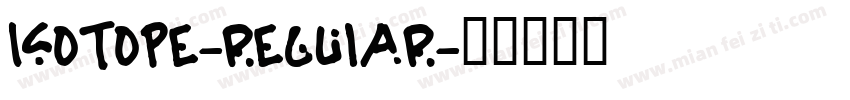 Isotope-Regular字体转换