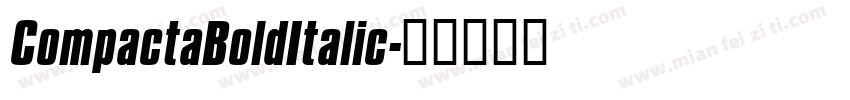 CompactaBoldItalic字体转换