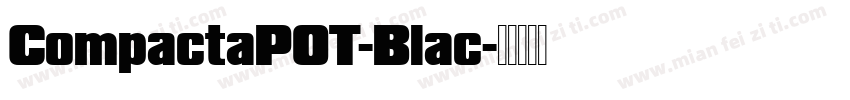 CompactaPOT-Blac字体转换