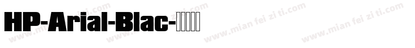 HP-Arial-Blac字体转换