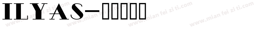 ilyas字体转换