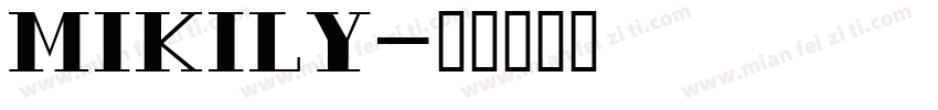 mikily字体转换