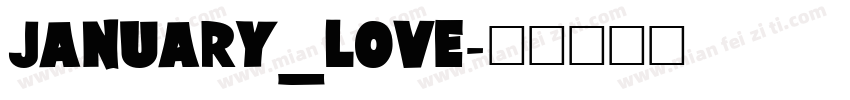 JANUARY_LOVE字体转换