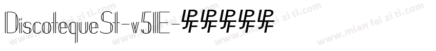 DiscotequeSt-v51E字体转换