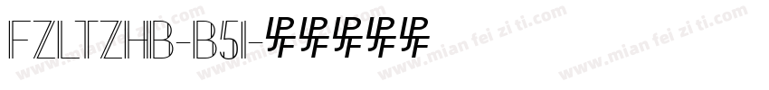 FZLTZHB-B51字体转换