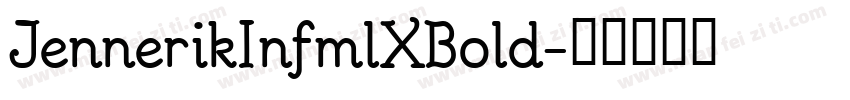 JennerikInfmlXBold字体转换