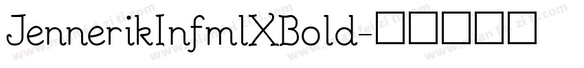 JennerikInfmlXBold字体转换