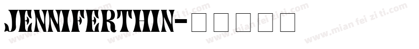 JenniferThin字体转换