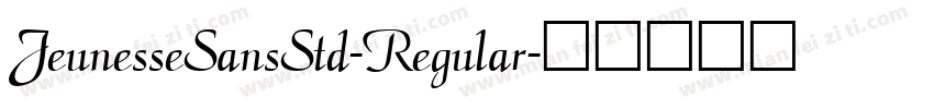 JeunesseSansStd-Regular字体转换