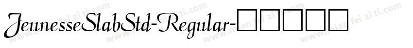JeunesseSlabStd-Regular字体转换