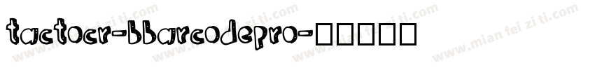 tactocr-bbarcodepro字体转换