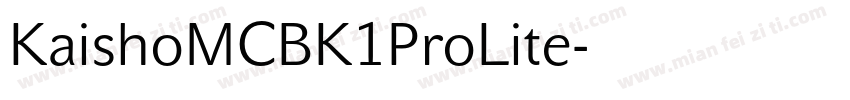 KaishoMCBK1ProLite字体转换