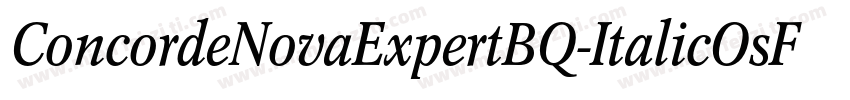 ConcordeNovaExpertBQ-ItalicOsF字体转换