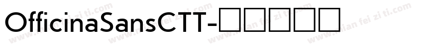 OfficinaSansCTT字体转换