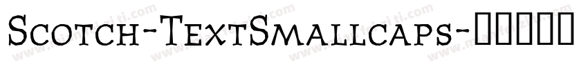 Scotch-TextSmallcaps字体转换