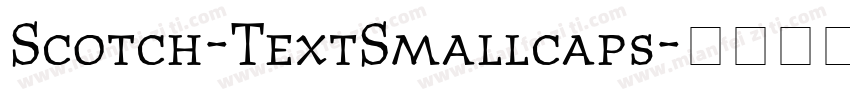 Scotch-TextSmallcaps字体转换