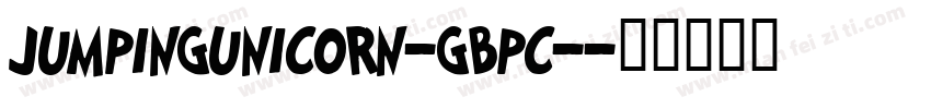 JumpingUnicorn-GBpc-字体转换