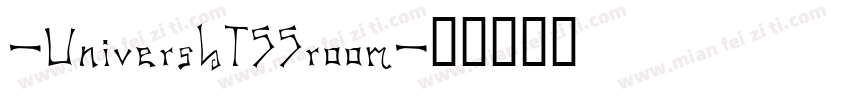 -UniversLT55room字体转换