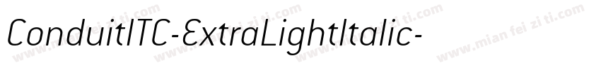 ConduitITC-ExtraLightItalic字体转换