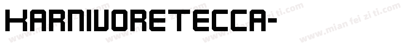 KarnivoreTecca字体转换