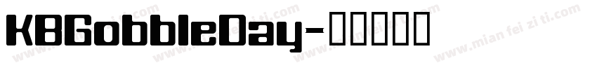 KBGobbleDay字体转换