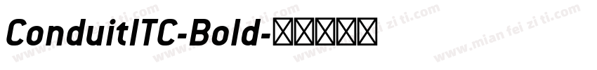 ConduitITC-Bold字体转换