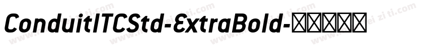 ConduitITCStd-ExtraBold字体转换