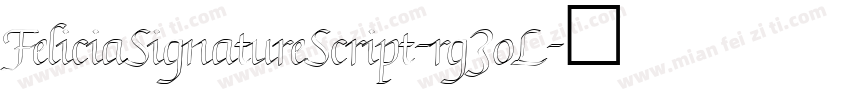 FeliciaSignatureScript-rg3oL字体转换