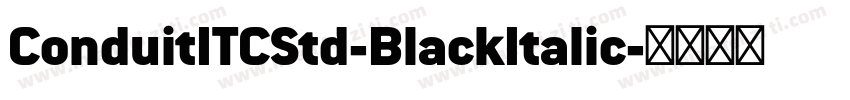 ConduitITCStd-BlackItalic字体转换