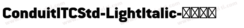 ConduitITCStd-LightItalic字体转换