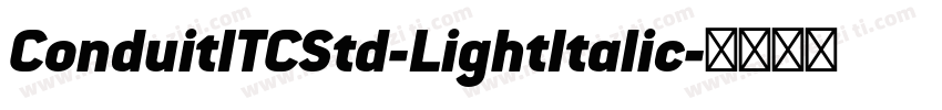 ConduitITCStd-LightItalic字体转换
