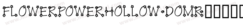 FlowerPowerHollow-domR字体转换