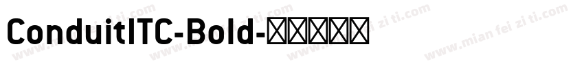ConduitITC-Bold字体转换