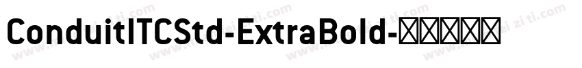 ConduitITCStd-ExtraBold字体转换