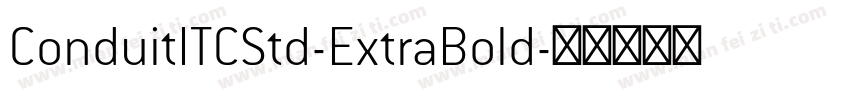 ConduitITCStd-ExtraBold字体转换