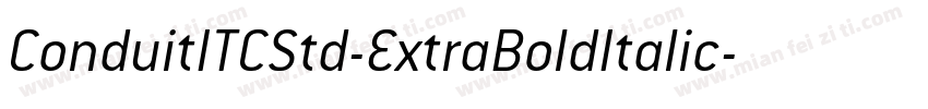 ConduitITCStd-ExtraBoldItalic字体转换