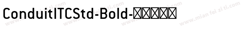 ConduitITCStd-Bold字体转换
