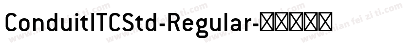 ConduitITCStd-Regular字体转换