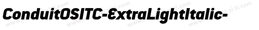 ConduitOSITC-ExtraLightItalic字体转换