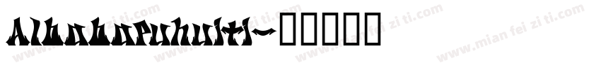 Albabapuhuiti字体转换