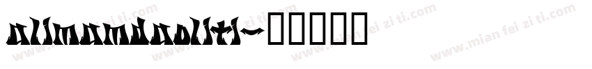 alimamdaoliti字体转换
