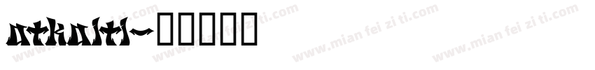 atkaiti字体转换