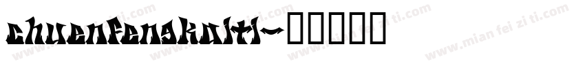 chuenfengkaiti字体转换