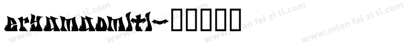 eryamaomiti字体转换