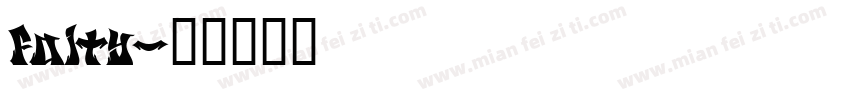 faity字体转换