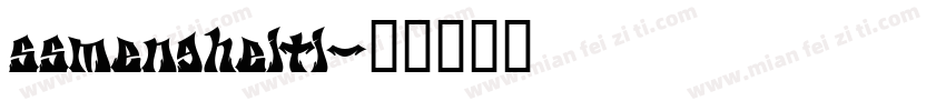 ssmengheiti字体转换
