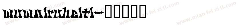 wuwairuheiti字体转换