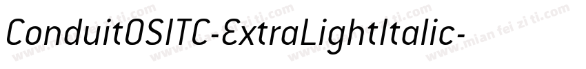 ConduitOSITC-ExtraLightItalic字体转换