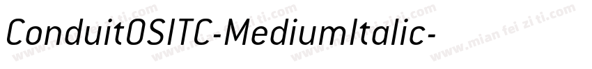 ConduitOSITC-MediumItalic字体转换